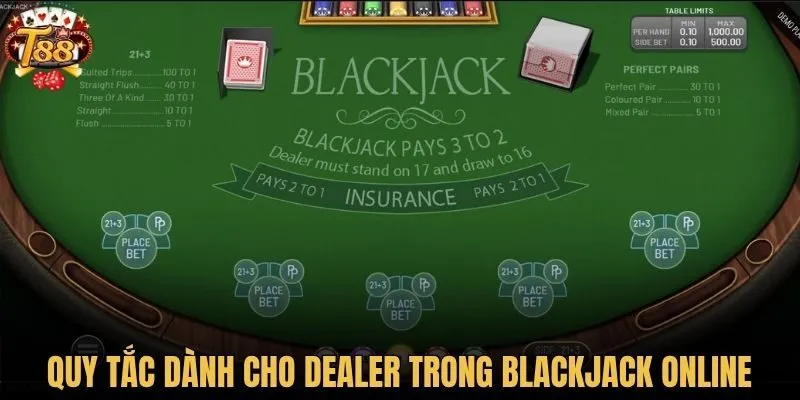 Quy tắc dành cho dealer trong Blackjack online