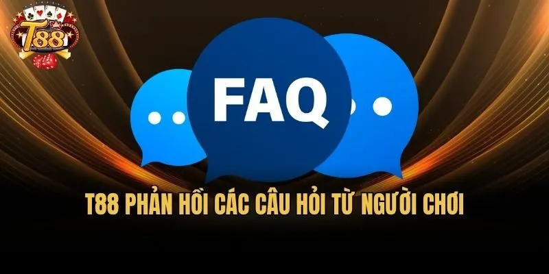 T88 phản hồi các câu hỏi từ người chơi